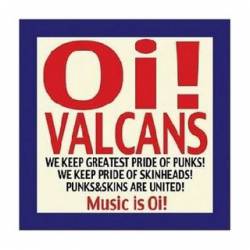 Oi Valcans : Music Is Oi!
